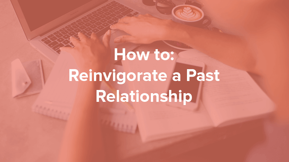 contactually reinvigorate past relationship 1