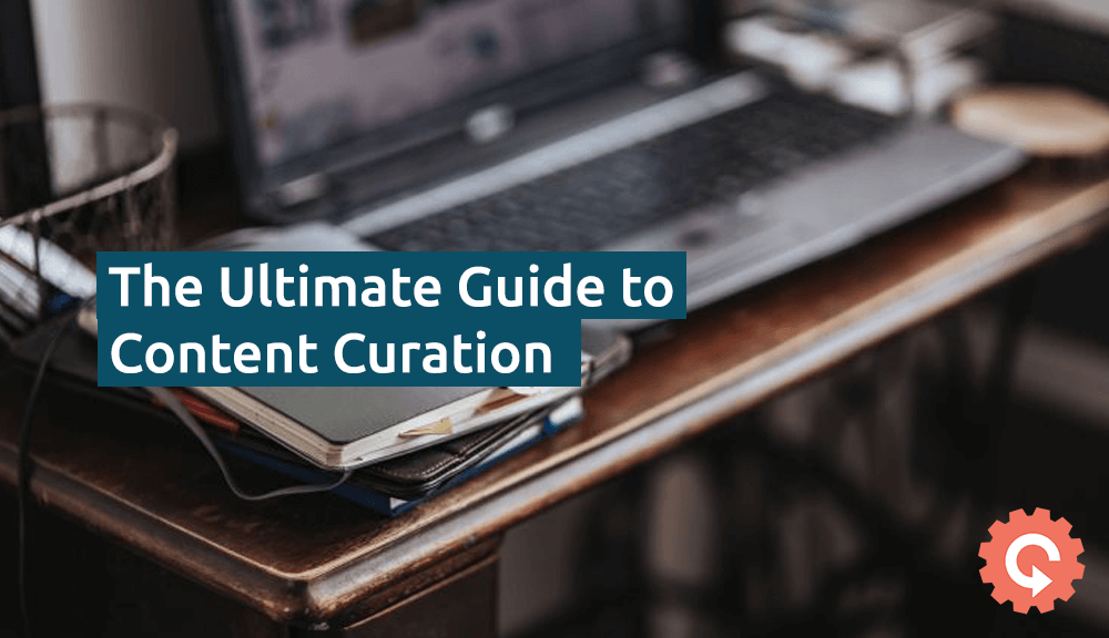 contactually ultimate guide to content curation 1