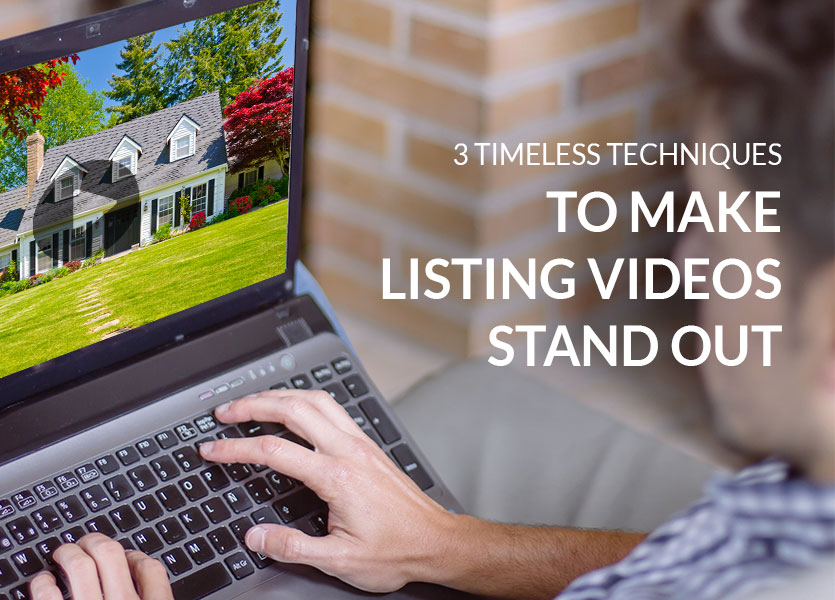lwolf 3 Timeless Techniques to Make Listing Videos Stand Out