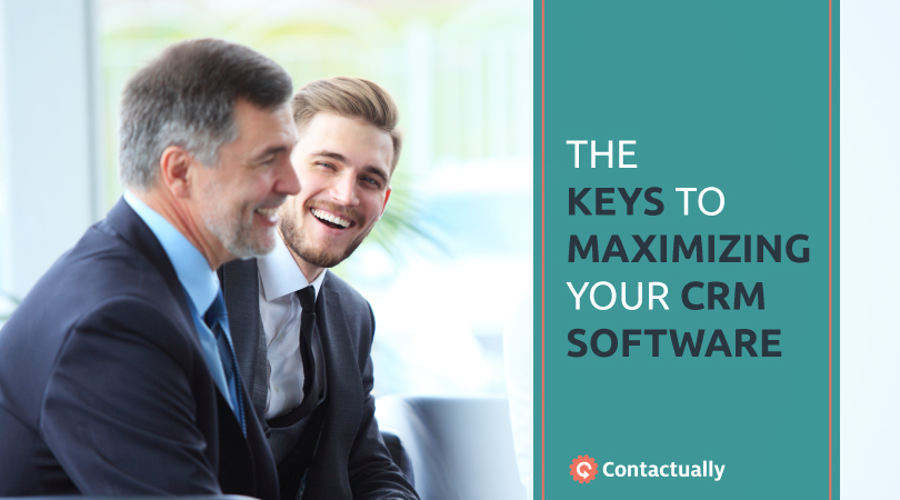 contactually crm tools getting the most out of your software