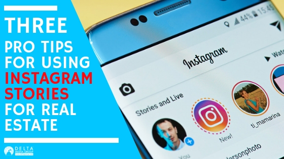 delta 3 pro tips for using instagram stories