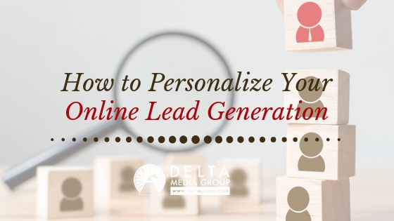 delta how to personalize your online lead generation