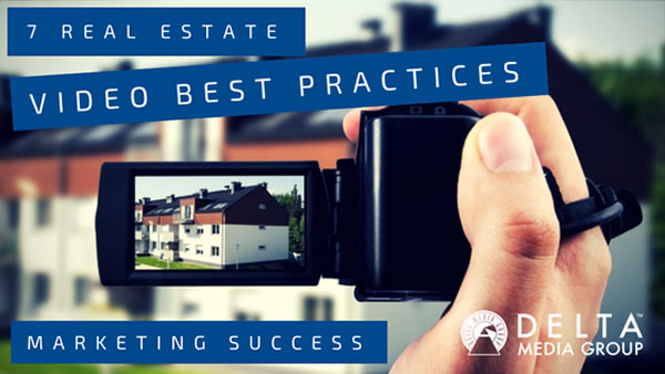 dmg 7 real estate video best practices