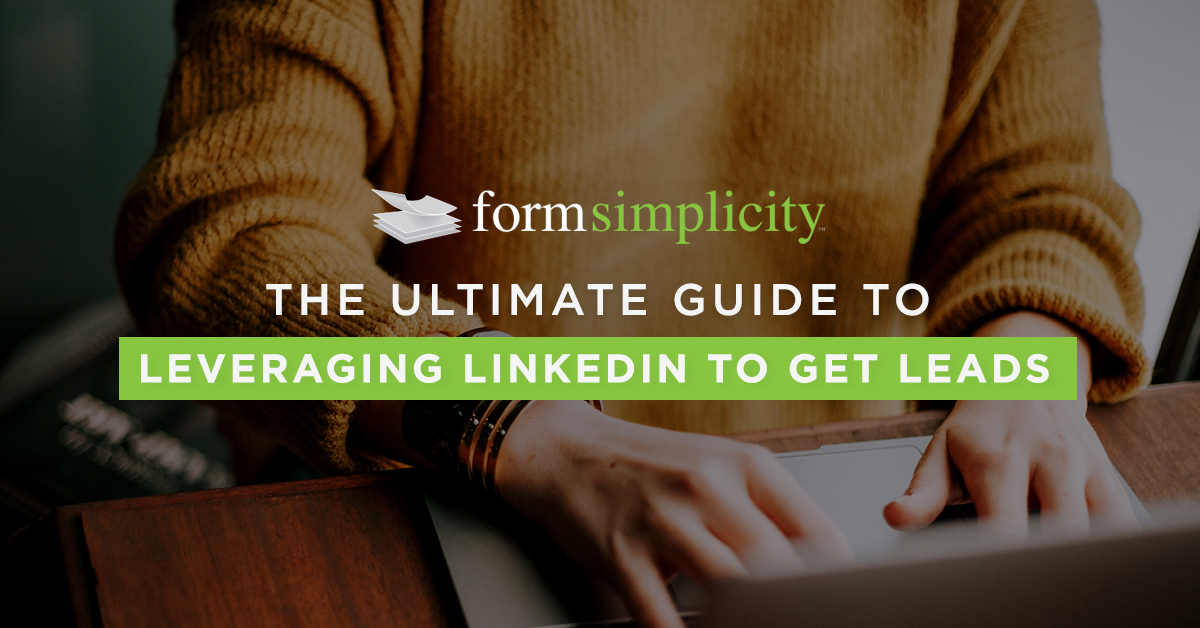 fs ultimate guide to leveraging linkedin to find leads