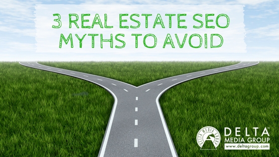 delta 3 real estate seo myths to avoid