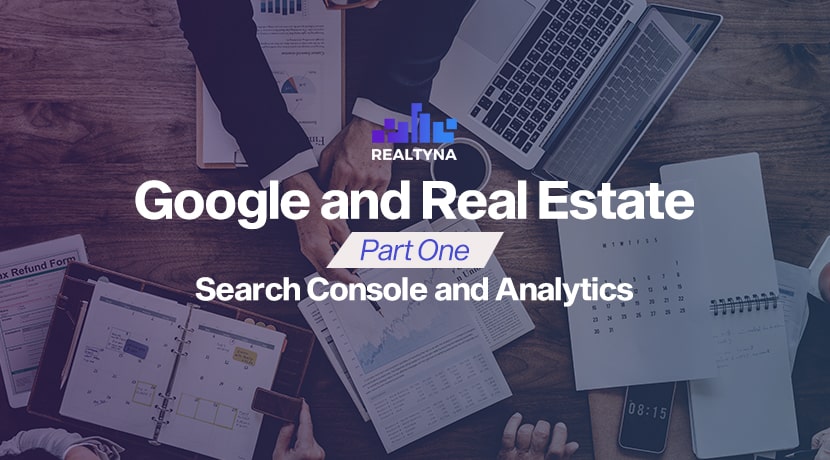 rna google real estate search console analytics 1