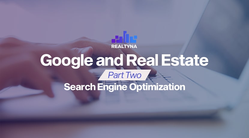 rna google real estate search engine optimization