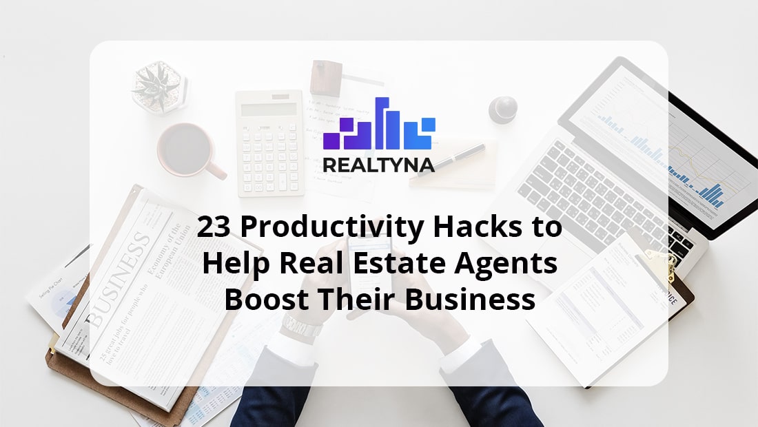 realtyna 23 productivity hacks
