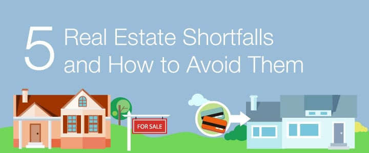 5 real estate shortfalls