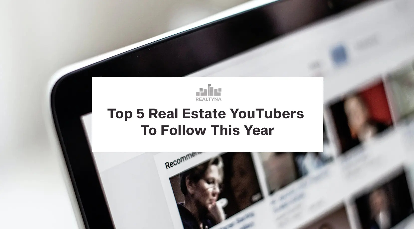 rna top real estate youtubers
